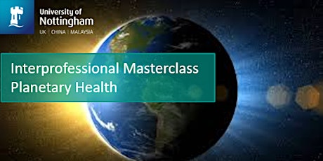 Interprofessional Masterclass - Planetary Health primary image