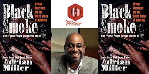 Winter Speaker Series "Black Smoke: African Americans and the US of BBQ" primary image