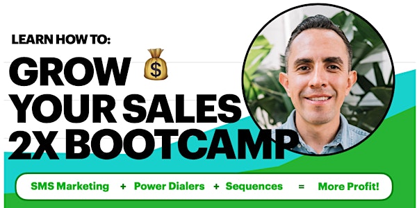Grow your Sales 2x Bootcamp for your Home Service Company