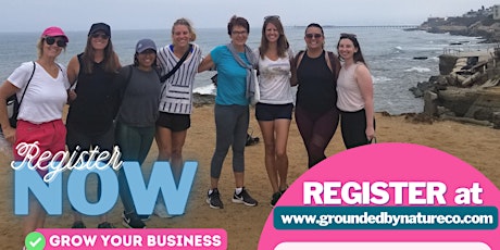 Grounded by Nature's Networking Hike: Hike + Talk+ Grow Your Biz