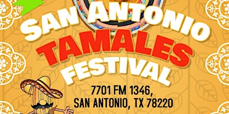 San Antonio Tamales Festival "2022"