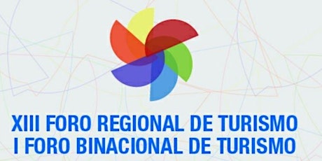 Imagen principal de XIII Foro Regional y 1° Foro Binacional de Turismo de CAME - “El Turismo como dinamizador de las Economías Regionales”