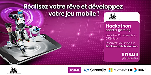 Hack & Pitch Hackathon Gaming @Université Ibn Tofaïl de Kénitra By ScreenDy
