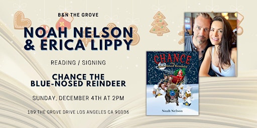 Noah Nelson & Erica Lippy read and sign CHANCE THE BLUE-NOSED REINDEER!