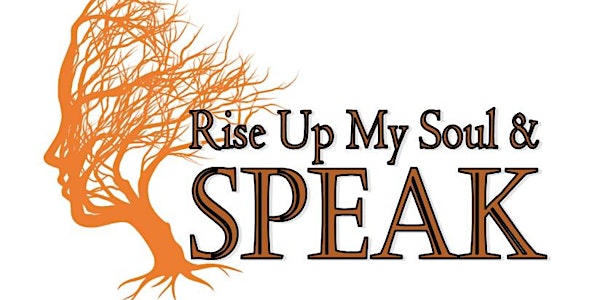 Rise Up My Soul and Speak 2