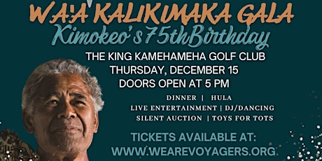 Wa'a Kalikimaka; Kimokeo's 75th Birthday
