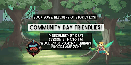 Book Bugs Rescuers: Friendlies @ Woodlands Regional Library | Session 3