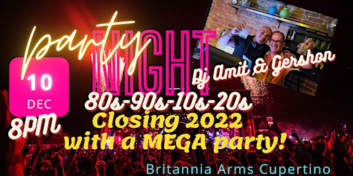 Closing 2022 MEGA Party - 80s-90s-00s-20s