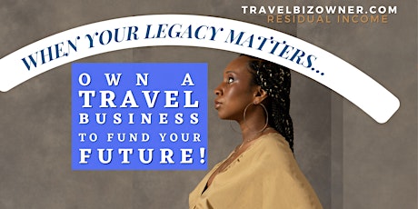 Join Us in Person! It’s Time to Own a Travel Biz in  Columbia, SC