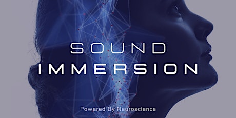 IMMERSIVE Sound Healing (Sydney) - Powered by Neuroscience