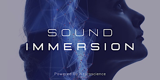 IMMERSIVE Sound Healing (Sydney) - Powered by Neuroscience
