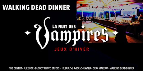 Primaire afbeelding van La Nuit des Vampires - Le Walking Dinner