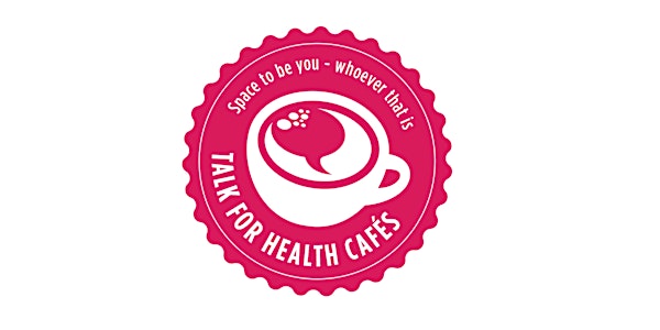 Online Talk for Health Cafe (Women's Group: 3rd Monday of Month)