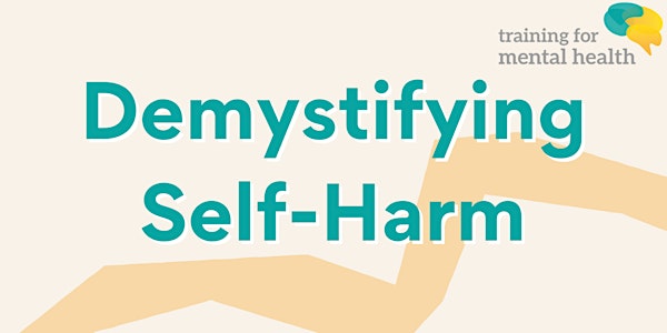 Demystifying Self-Harm
