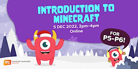 Introduction to Minecraft for Primary 5-6 Students