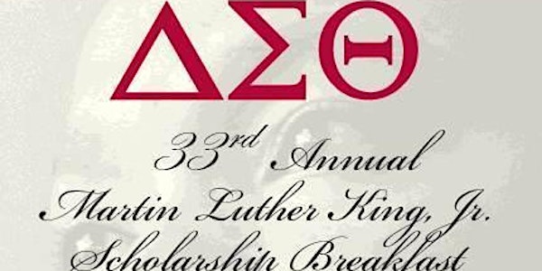 Delta Sigma Theta Sorority, Inc., The Hartford Alumnae Chapter's 33rd Annual Martin Luther King Jr. Scholarship Breakfast