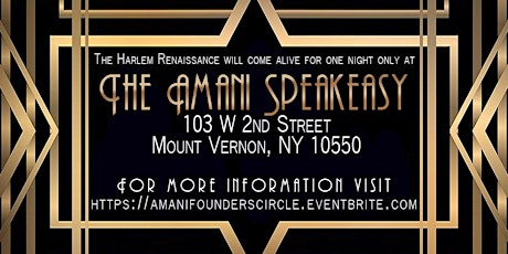 2nd Annual Founders Circle - Amani Speakeasy (Harlem Renaissance) primary image