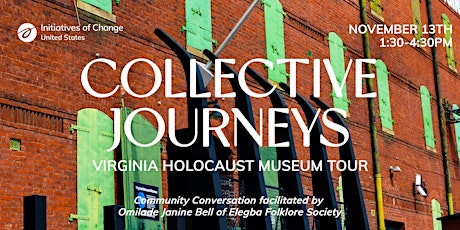 Imagen principal de Collective Journeys:  Virginia Holocaust Museum Tour and Conversation