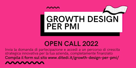Immagine principale di Growth Design per PMI - OPEN CALL 2022 