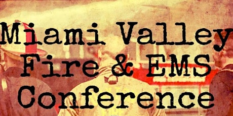 2018 Miami Valley Fire & EMS Conference primary image