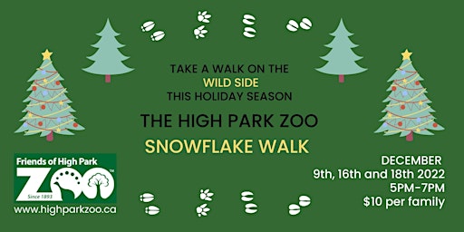 2022 Snowflake Walks presented by Friends of High Park Zoo