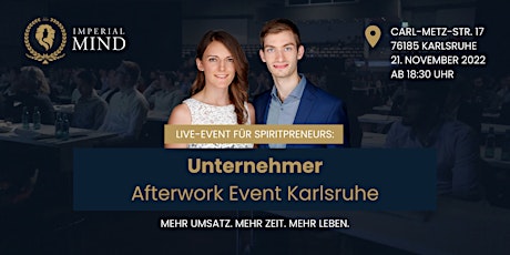 Unternehmer Afterwork Event Karlsruhe - Unternehmertum 3.0 (21.11.2022)