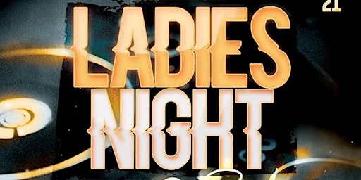 Ladies Night w/ DJ Ladyruck