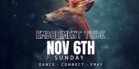 Embodiment Tribe November