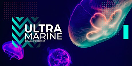 Special Presentation: ULTRAMARINE Ocean Summit primary image