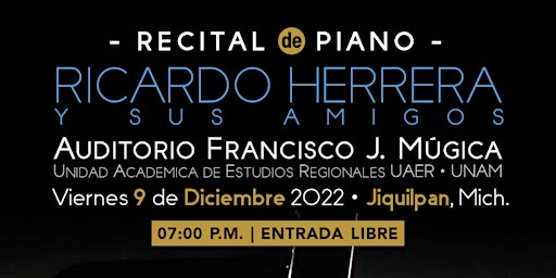 Recital de Piano | 17° Aniversario UAER • UNAM