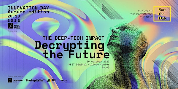 INNOVATION DAY THE DEEP-TECH IMPACT: Decrypting the Future