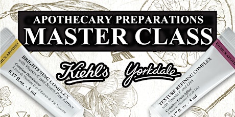 KIEHL'S APOTHECARY PREPARATIONS MASTER CLASS primary image