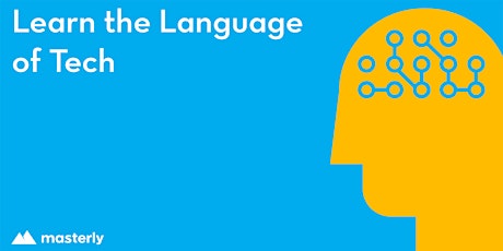 Learn the language of tech (2-week online course) primary image