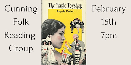 Cunning Folk Online Reading Group: The Magic Toyshop