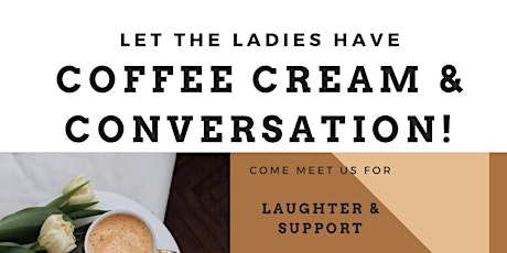 Coffee Cream & Conversation Women's Group