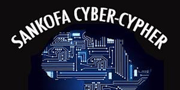 Sankofa Cyber-Cypher