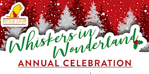 Whisker's in Wonderland Annual Celebration