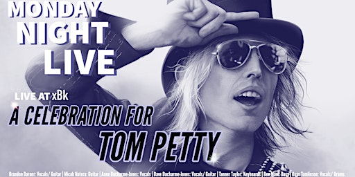 Imagen principal de Monday Night Live! @ xBk Live featuring A Celebration for Tom Petty!
