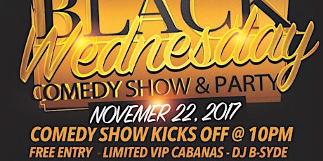 Boca Bar Presents: BLACK WEDNESDAY Comedy show & Party primary image