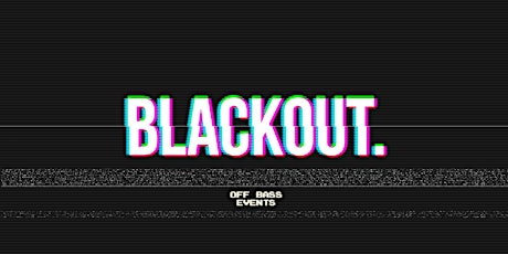 Off Bass: Blackout. primary image