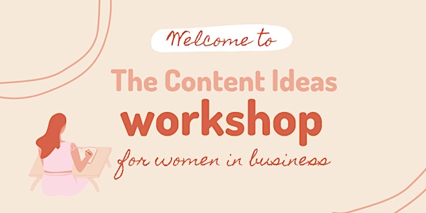 The Content Ideas Workshop