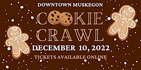 Downtown Muskegon Cookie Crawl