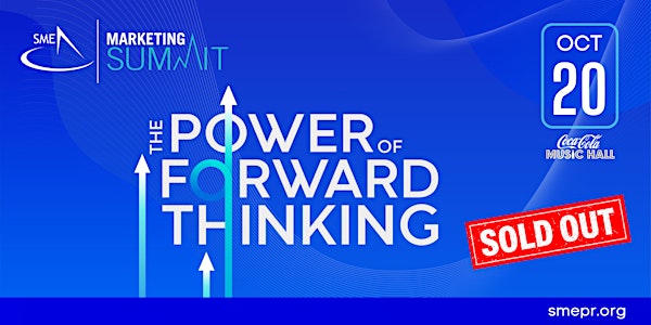 SME Marketing Summit: The Power of Forward Thinking