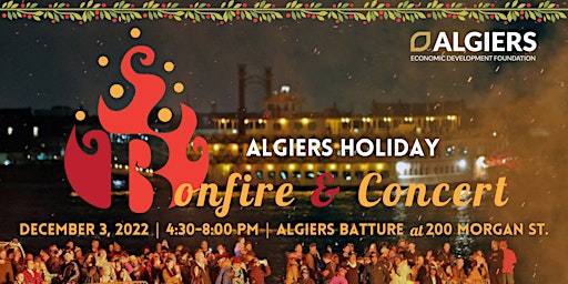 Algiers Holiday Bonfire & Concert