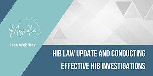HIB Law Update and Conducting Effective HIB Investigations
