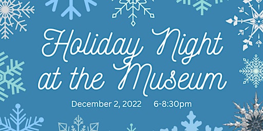 Holiday Night at the Museum