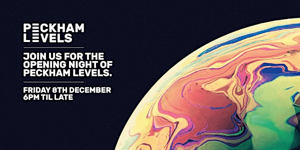 Peckham Levels: The Launch