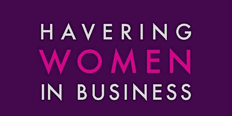 Havering Women in Business: The best training for your business primary image