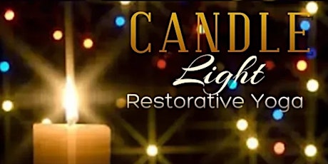 Candlelight Calm Your Christmas Restorative Yoga