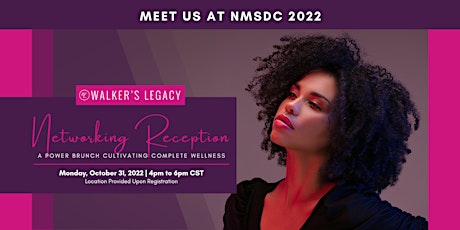 Walker's Legacy @ NMSDC Women in Business Networking Reception primary image
